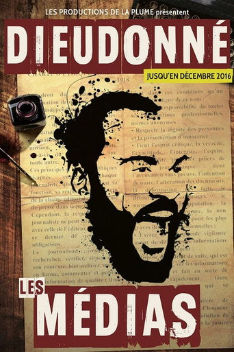 Regarder Dieudonné - Les Médias en streaming complet