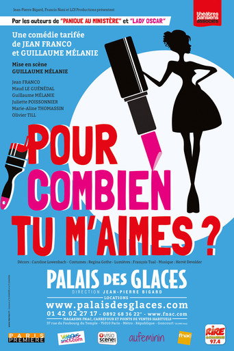 Regarder Pour combien tu m'aimes ? en streaming complet